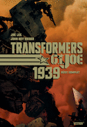Transformers/G.I. Joe : 1939 [édition intégrale]